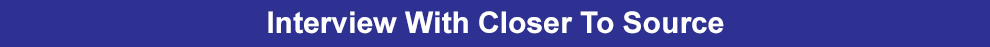 Interview With Closer To Source